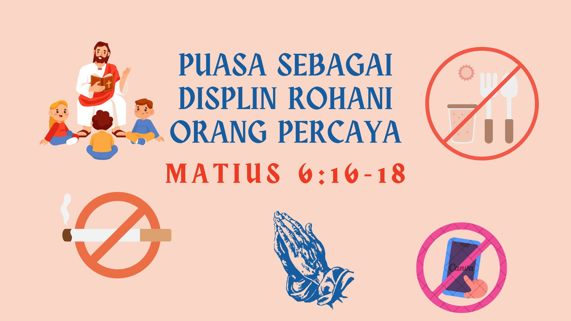 PUASA SEBAGAI DISPLIN ROHANI ORANG PERCAYA